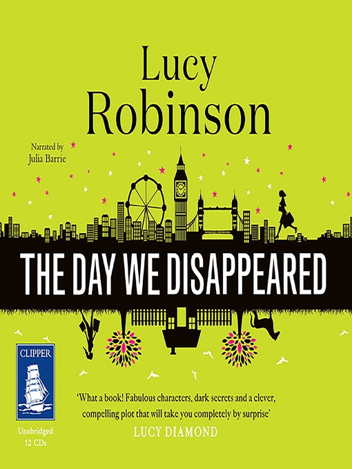 Title details for The Day We Disappeared by Lucy Robinson - Available